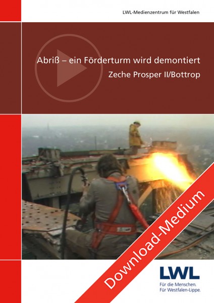 Download: Abriß – ein Förderturm wird demontiert. Zeche Prosper II/Bottrop